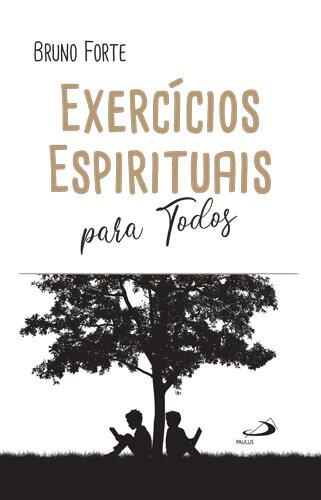 Exercícios Espirituais Para Todos