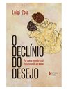 O Declínio Do Desejo: Por Que O Mundo Está Renunciando Sexo