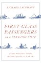 First-Class Passengers on a Sinking Ship