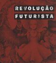 Revolução Futurista