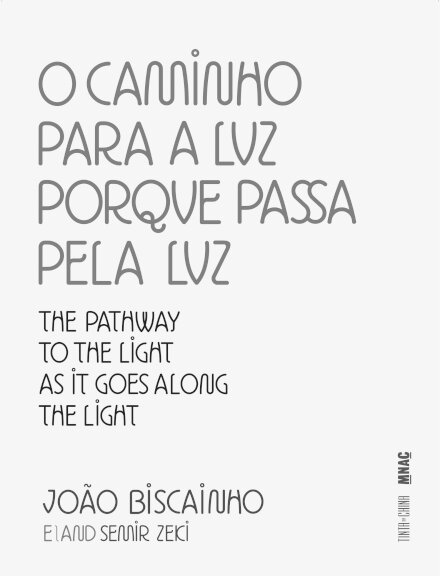O Caminho para a Luz Porque Passa pela Luz