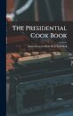 The Presidential Cook Book