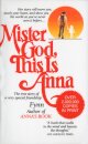 Mister God, This Is Anna