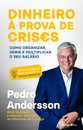 DINHEIRO à Prova de Crises