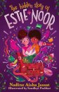 The Hidden Story of Estie Noor