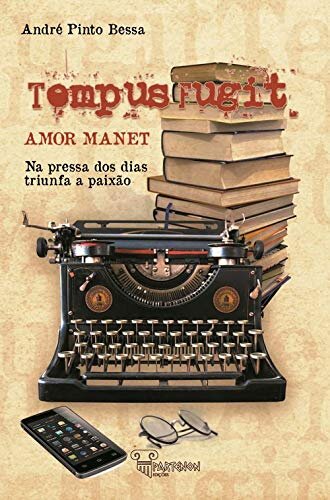 Tempus Fugit Amor Manet