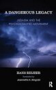 A Dangerous Legacy