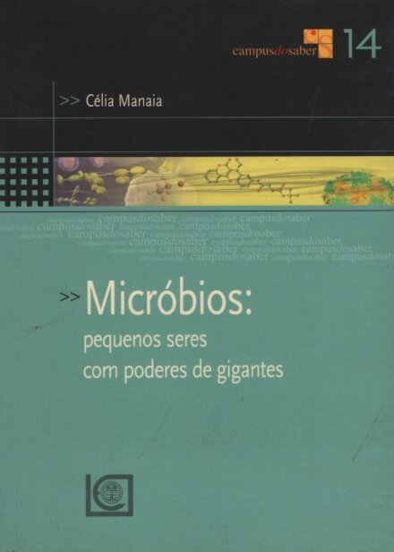 Micróbios: Pequenos Seres com Poderes de Gigantes