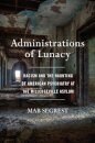 Administrations Of Lunacy