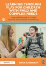 Learning Through Play for Children with PMLD and Complex Needs