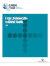 From Life Molecules to Global Health