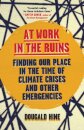 At Work in the Ruins