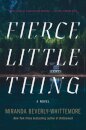 Fierce Little Thing