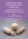 Amphorae from the Kops Plateau (Nijmegen): trade and supply to the Lower-Rhineland from the Augustan period to AD 69/70