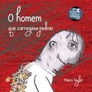 O Homem Que Carregava Pedras