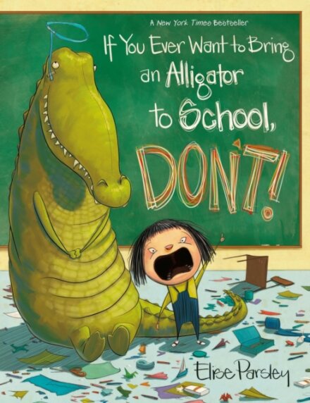 If You Ever Want To Bring An Alligator To School.