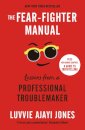 The Fear-Fighter Manual