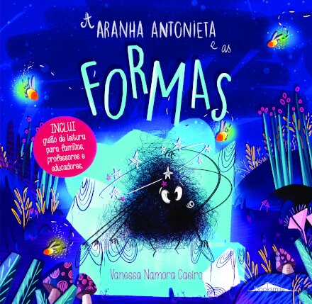 A Aranha Antonieta e as Formas