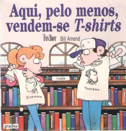 Aqui Pelo Menos Vendem-se T-Shirts