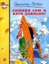 Cuidado Com O Rato Zarolho!