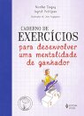 Caderno De Exercícios Para Desenvolver Uma Mentalidade Ganha