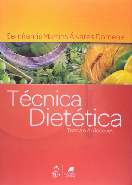 Técnica Dietética Teoria E Aplicações