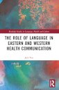 The Role of Language in Eastern and Western Health Communication