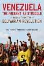 Venezuela, the Present as Struggle