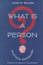 What Is a Person?