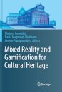 Mixed Reality and Gamification for Cultural Heritage