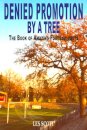 Denied Promotion By A Tree