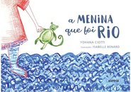 A Menina Que Foi Rio
