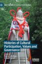 Histories of Cultural Participation, Values and Governance