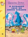 O Estranho Caso Do Choco Gigante