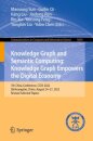 Knowledge Graph and Semantic Computing: Knowledge Graph Empowers the Digital Economy