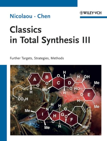 Classics in Total Synthesis III