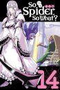 So I'm a Spider, So What?, Vol. 14 (manga)