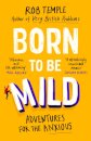 Born to be Mild