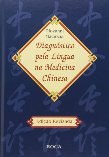 Diagnóstico Pela Língua Na Medicina Chinesa