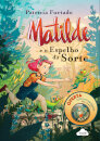 Matilde e o Espelho da Sorte
