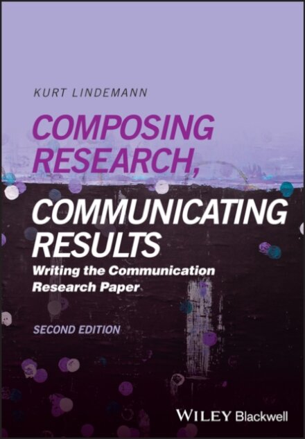 Composing Research, Communicating Results