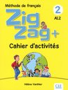 Zigzag + 2 - Niveau A1.2 - Cahier d'activités
