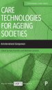 Care Technologies for Ageing Societies