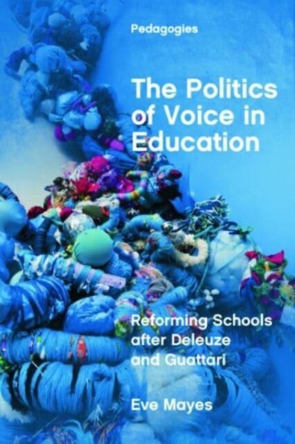 The Politics of Voice in Education