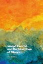 Joseph Conrad and the Narration of Silence
