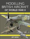 Modelling British Aircraft of World War II