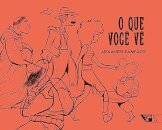O Que Você Vê