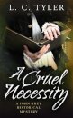A Cruel Necessity