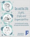 Sex and the 3 Rs Rights, Risks and Responsiblities