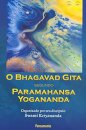 O Bhagavad Gita Segundo Paramahansa Yogananda